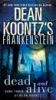 Frankenstein: Book Three: Dead and Alive